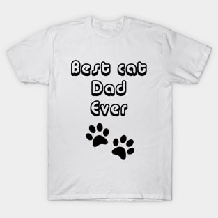 Best Cat Dad Ever T-Shirt